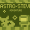 Astro-Steve Adventure